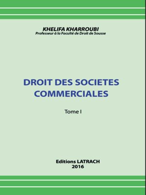 cover image of Droit des Societes Commerciales. Tome 1